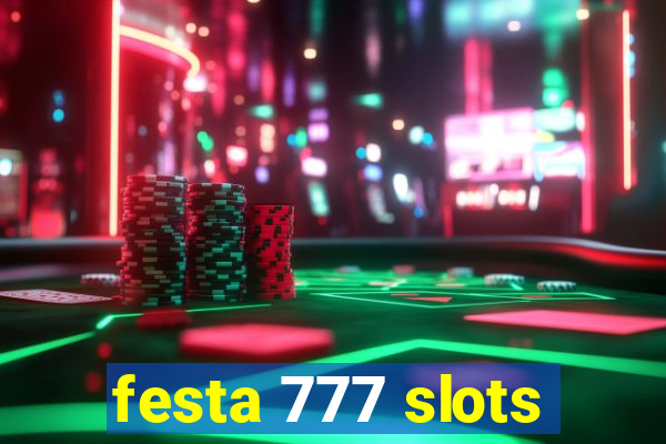 festa 777 slots